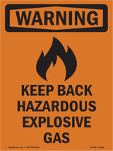 Keep Back Hazardous Explosive Gas With Symbol
