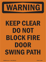 Keep Clear Do Not Block Fire Door Swing Path