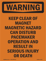 Keep Clear Of Magnet Magnetic Hazard Can