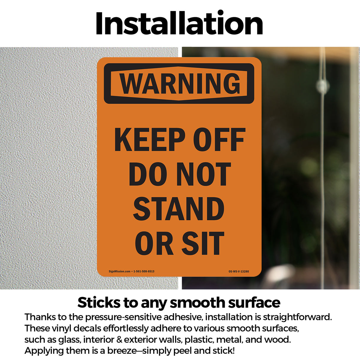 Keep Off Do Not Stand Or Sit