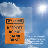 Keep Off Do Not Stand Or Sit