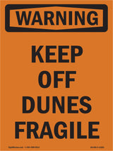Keep Off Dunes Fragile