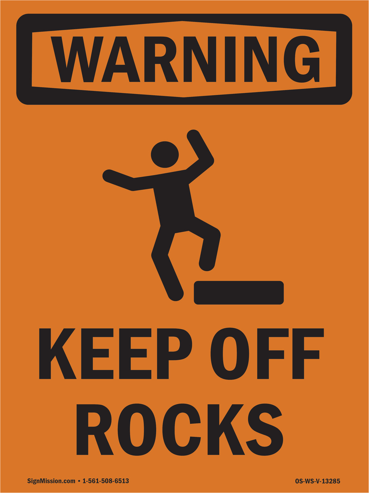 Keep Off Rocks With Symbol
