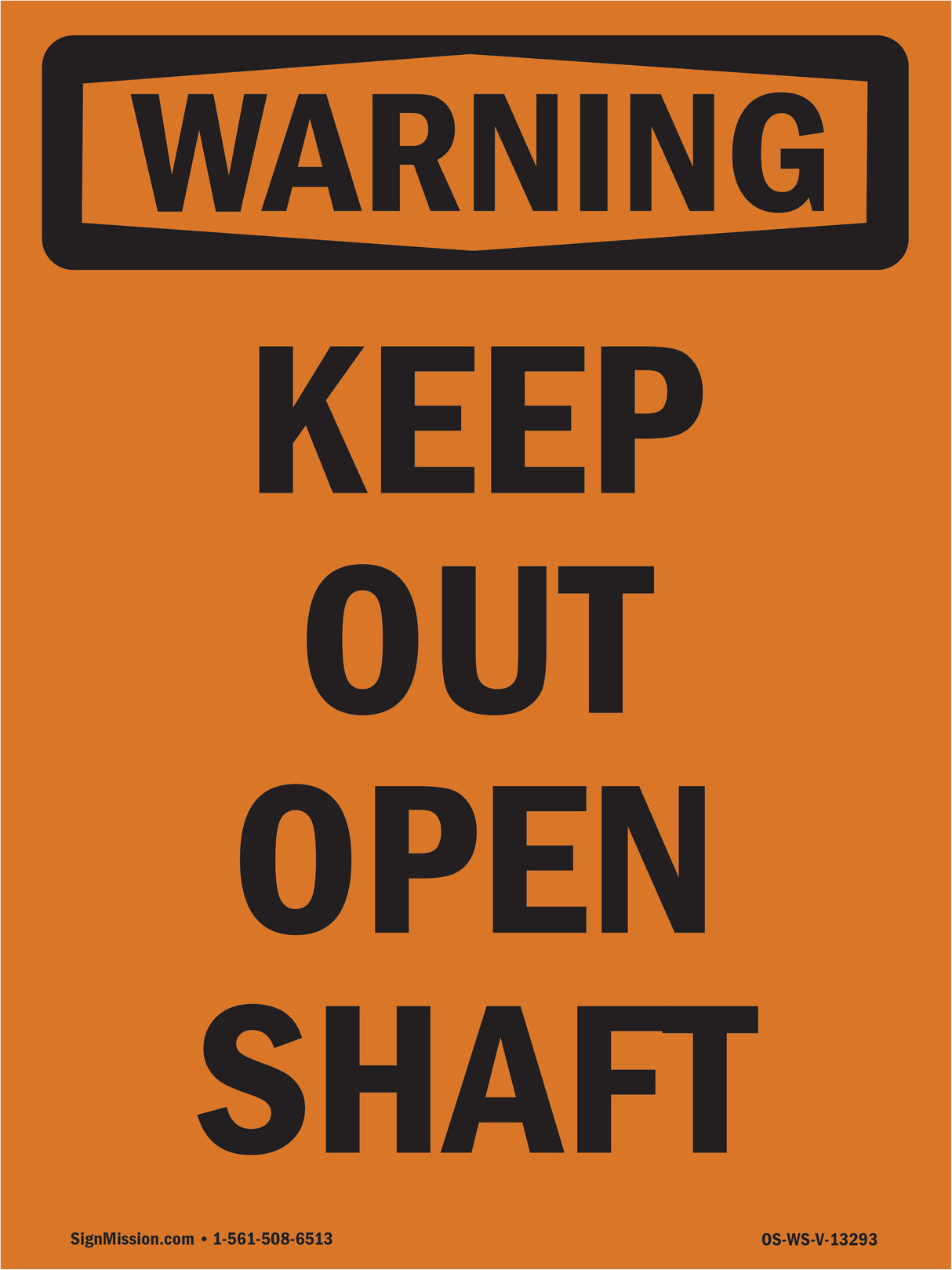 Keep Out Open Shaft