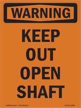 Keep Out Open Shaft