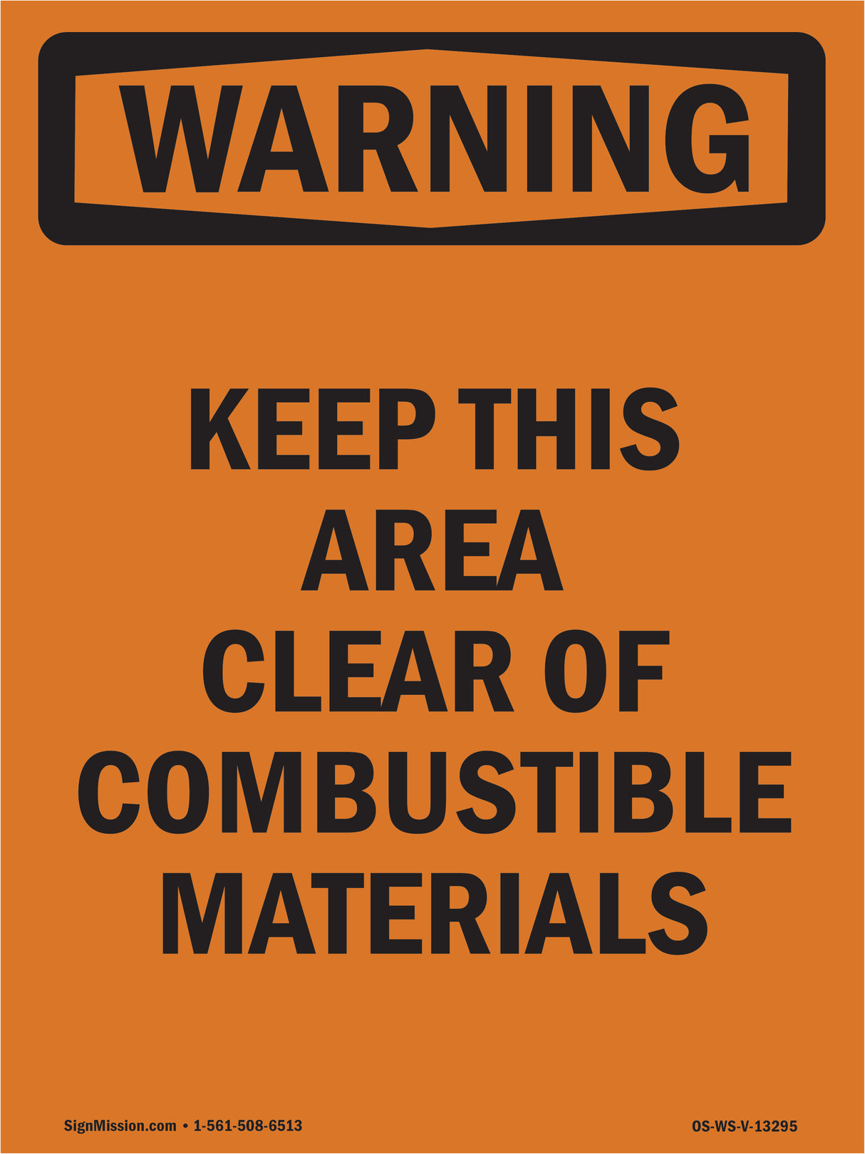 Keep This Area Clear Of Combustible Materials