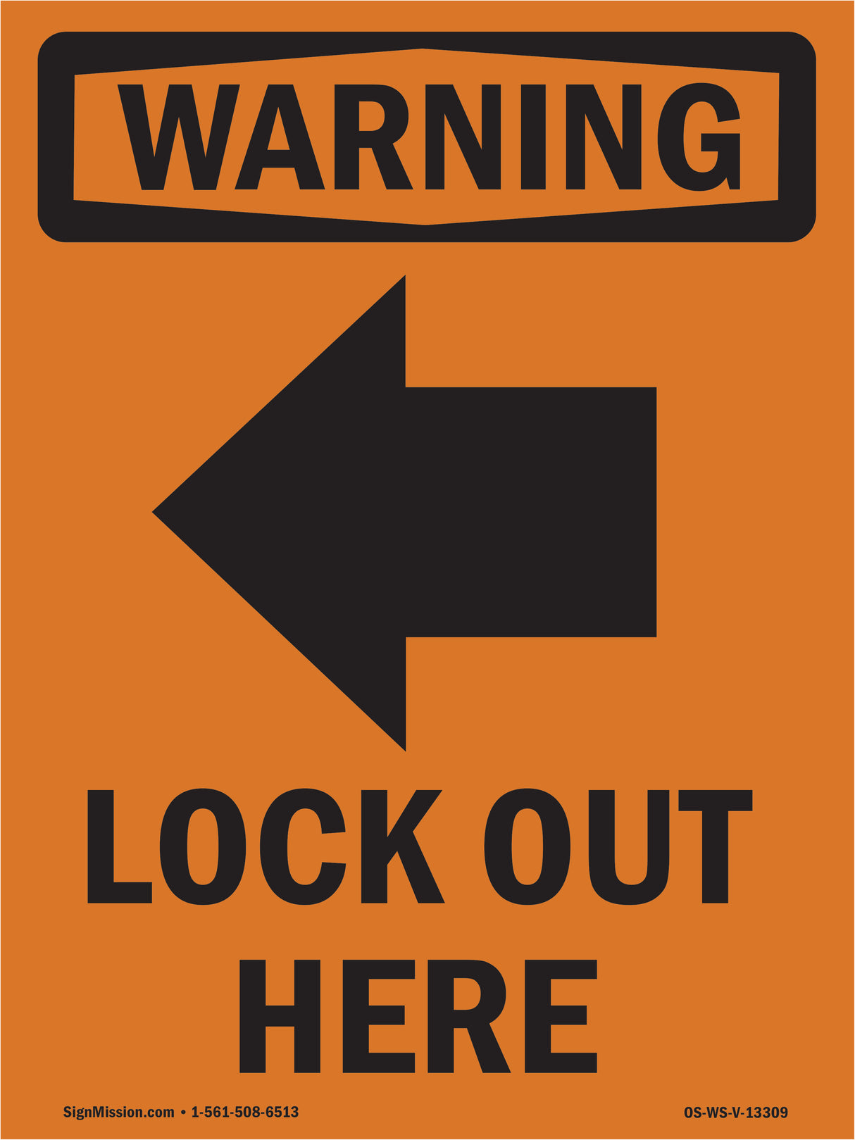 Lock Out Here With Symbol