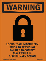 Lockout All Machinery Prior To Servicing