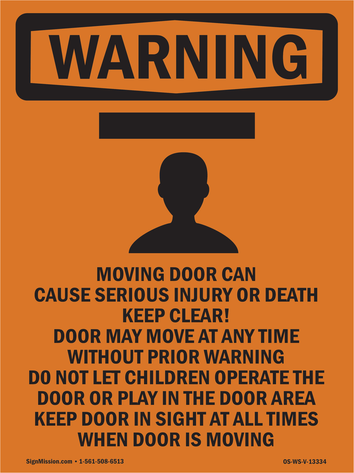 Moving Door Can Cause Serious With Symbol