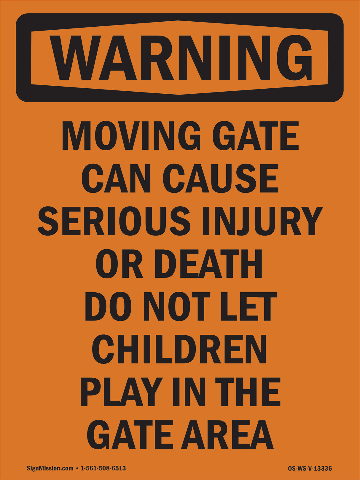 Moving Gate Can Cause Serious Injury Or