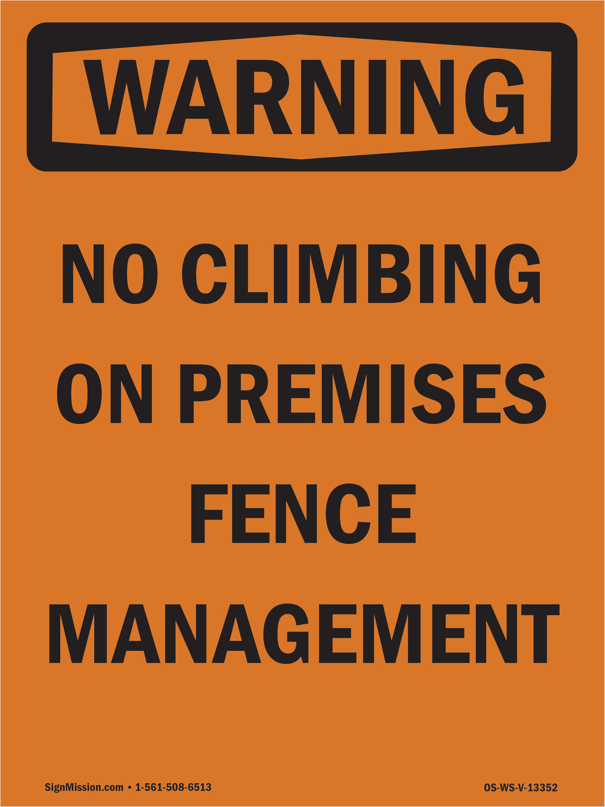 No Climbing On Premises Fence Management