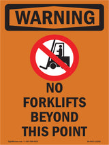 No Forklifts Beyond This Point With Symbol