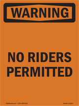 No Riders Permitted
