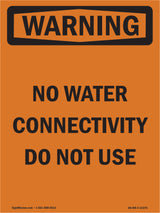 No Water Connectivity Do Not Use