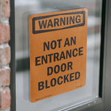 Not An Entrance Door Blocked