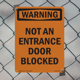 Not An Entrance Door Blocked