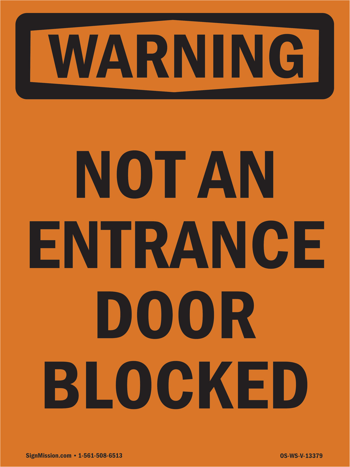 Not An Entrance Door Blocked