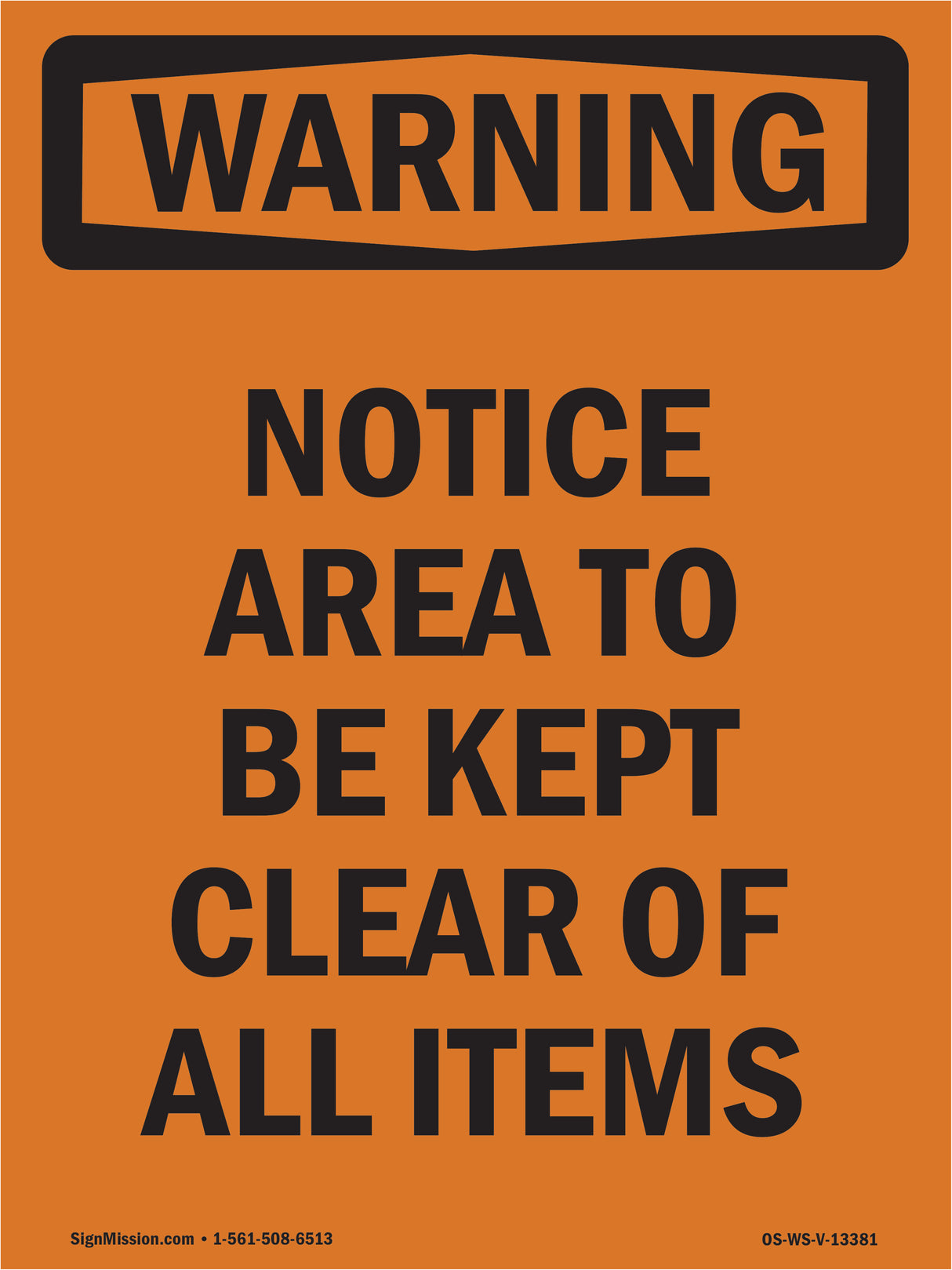 Notice Area To Be Kept Clear Of All Items