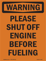 Please Shut Off Engine Before Fueling