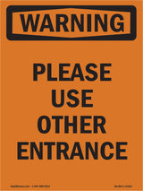 Please Use Other Entrance