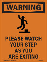 Please Watch Your Step As You With Symbol