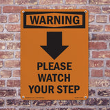 Please Watch Your Step [Down Arrow] With Symbol
