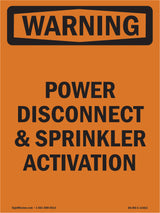 Power Disconnect And Sprinkler Activation