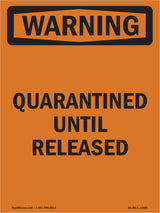 Quarantined Until Released