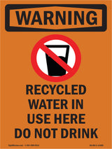 Recycled Water In Use Here Do Not Drink