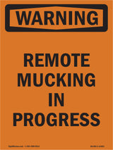 Remote Mucking In Progress