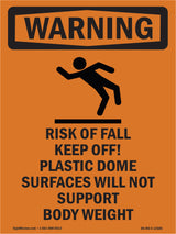 Risk Of Fall Keep Off! Plastic With Symbol