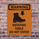Rotating Table Do Not Enter With Symbol