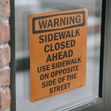 Sidewalk Closed Ahead Use Sidewalk On Opposite