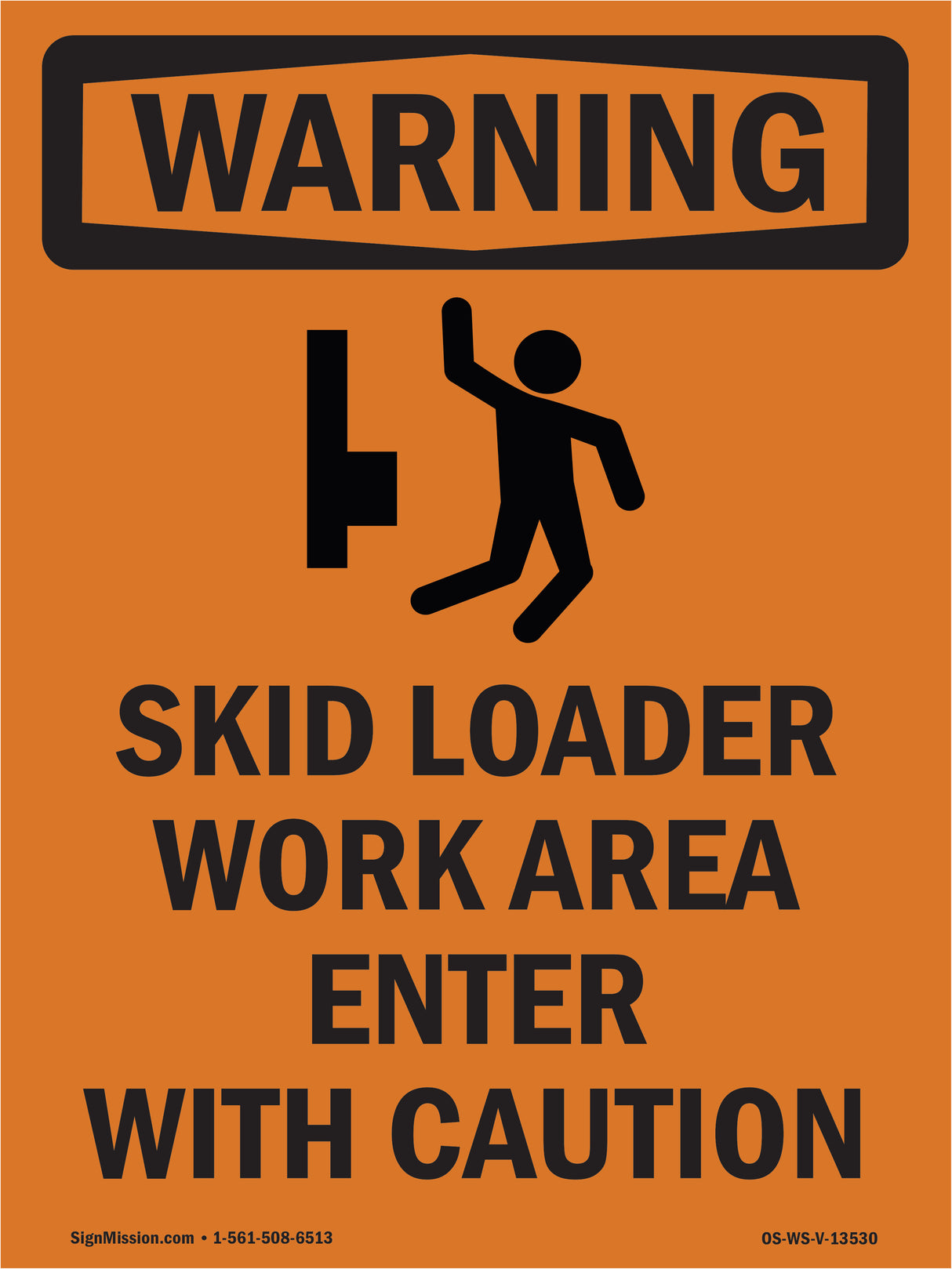 Skid Loader Work Area Enter With Symbol