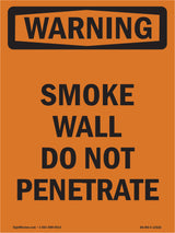 Smoke Wall Do Not Penetrate