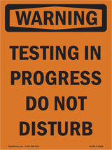 Testing In Progress Do Not Disturb