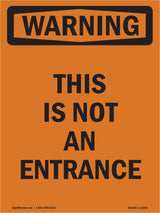 This Is Not An Entrance