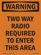 Two Way Radio Required To Enter