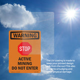 Active Mining Do Not Enter With Symbol