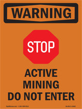 Active Mining Do Not Enter With Symbol