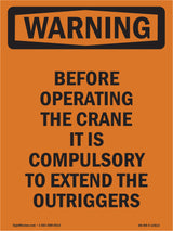 Before Operating Extend The Outriggers