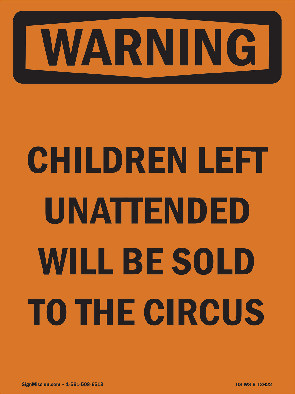 Children Left Unattended Will Be