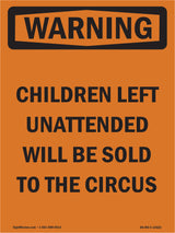 Children Left Unattended Will Be