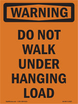 Do Not Walk Under Hanging Load