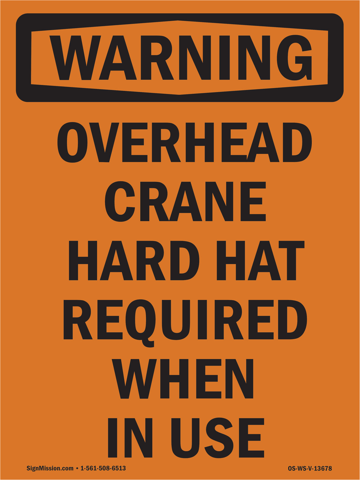 Overhead Crane Hard Hat Required