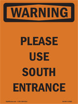 Please Use South Entrance