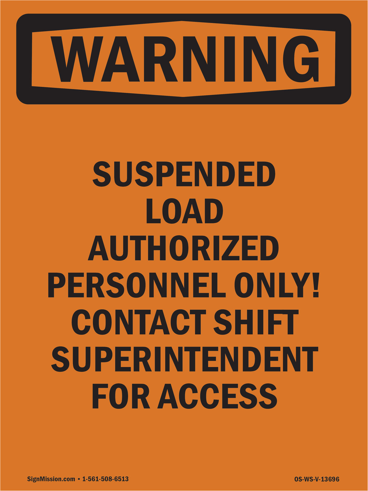 Suspended Load Authorized Personnel Only