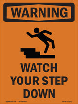 Watch Your Step Down With Symbol