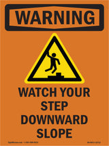 Watch Your Step Downward Slope With Symbol
