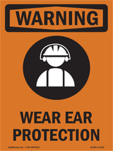 Wear Ear Protection